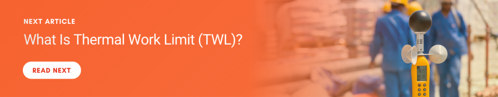 Read next article - What is Thermal Work Limit (TWL)