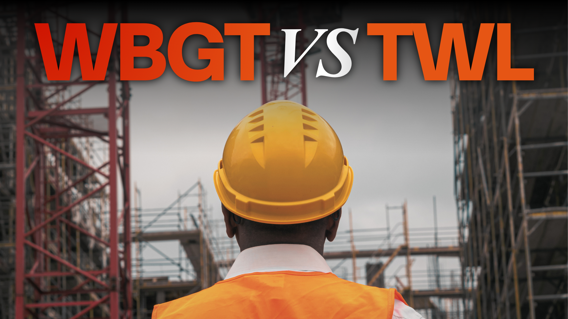 TWL vs WBGT: Which Heat Stress Index Actually Protects Workers?